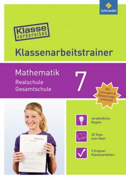 Jost, Gotthard Klasse vorbereitet - Realschule / Gesamtschule: Klassenarbeitstrainer Mathematik 7: Klassenarbeitstrainer Realschule / Gesamtschule / ... Realschule / Gesamtschule)