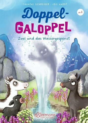 Hardt, Iris Doppel-Galoppel 2. Zwei und das Wassergespenst: Herzerwärmendes Pferde-Abenteuer über Zusammenhalt zwischen Geschwistern zum Vorlesen für Kinder ab 4 Jahren