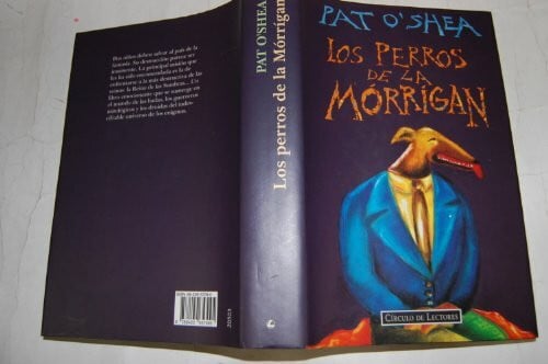 Pat O Shea Los perros de la Mórrígan