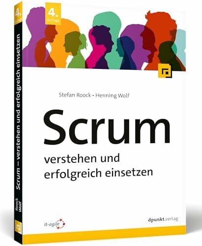 Roock, Stefan Scrum – verstehen und erfolgreich einsetzen