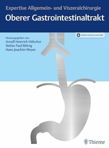 Meyer, Hans-Joachim Expertise Oberer Gastrointestinaltrakt: Plus Online-Version in der eRef