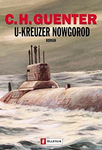 Guenter, C. H. U-Kreuzer Nowgorod: Roman