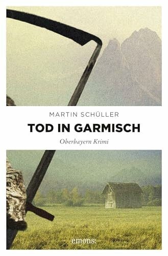 Schüller, Martin Tod in Garmisch: . (Kommissar Schwemmer)
