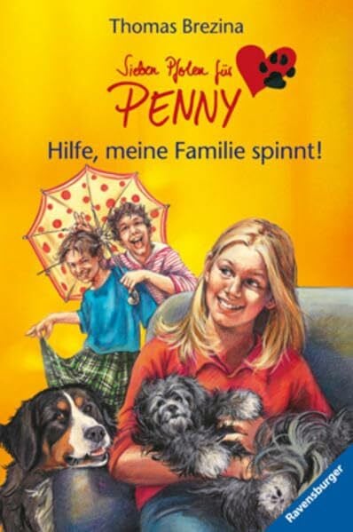 Christoph, Silvia Hilfe, meine Familie spinnt! (Sieben Pfoten für Penny, Band 25)