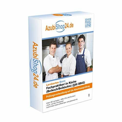 Christiansen, Jennifer Lernkarten Fachpraktiker /in Küche Prüfung Prüfungsvorbereitung: Prüfung Fachpraktiker /in Küche Prüfungsvorbereitung Ausbildung