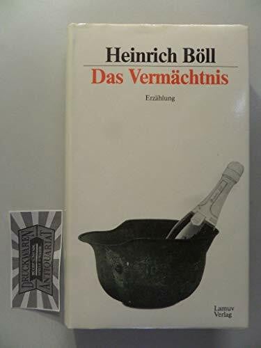Böll, Heinrich Das Vermächtnis