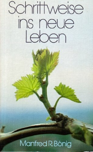 Bönig, Manfred R Schrittweise ins neue Leben (TELOS - Taschenbücher)