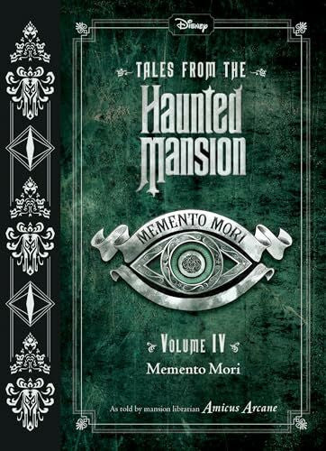 Jones, Kelley Tales from the Haunted Mansion, Volume IV: Memento Mori (Tales from the Haunted Mansion, 4, Band 4)