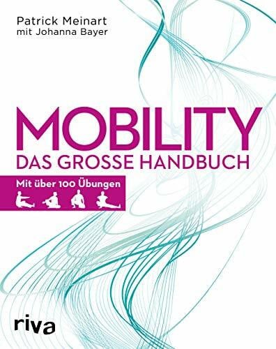Bayer, Johanna Mobility: Das große Handbuch