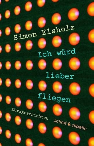 Elsholz, Simon Ich würd lieber fliegen