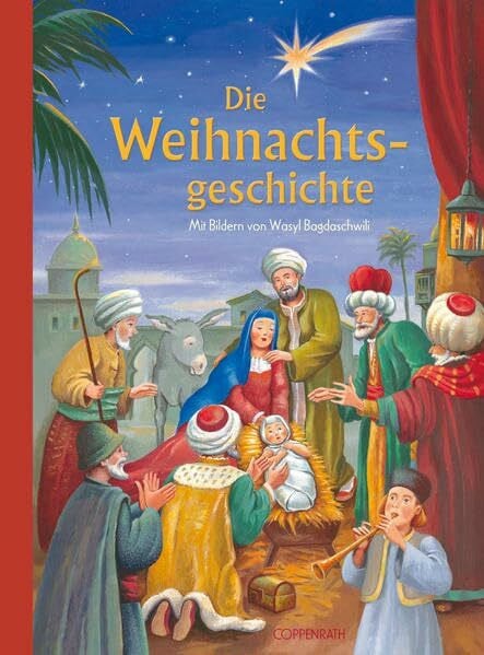 Bagdaschwili, Wasyl Die Weihnachtsgeschichte (Bilder- und Vorlesebücher)
