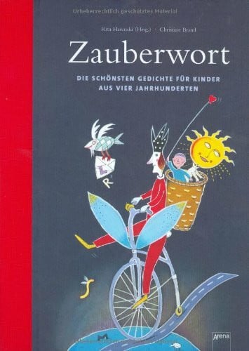 Brand, Christine Zauberwort: Die schönsten Gedichte für Kinder aus vier Jahrhunderten