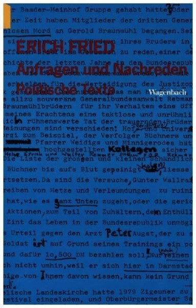 Fried, Erich Anfragen und Nachreden: Politische Texte (Wagenbachs andere Taschenbücher)