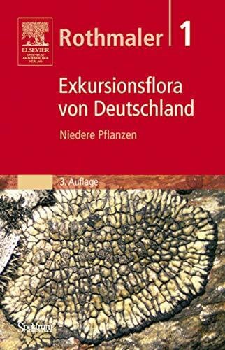 Pankow, Helmut Rothmaler - Exkursionsflora von Deutschland. Bd. 1: Niedere Pflanzen