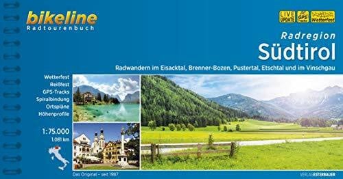 Esterbauer Verlag Radregion Südtirol: Radwandern im Eisacktal, Pustertal, Etschtal und im Vinschgau. 24 Touren, 1.081 km (Bikeline Radtourenbücher)