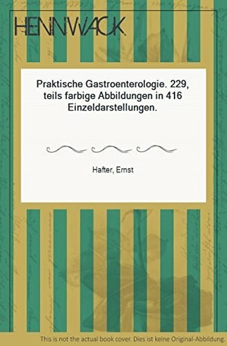 Ernst Hafter Praktische Gastroenterologie,