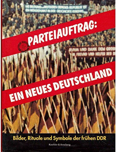 Vorsteher, Dieter Parteiauftrag: Ein neues Deutschland