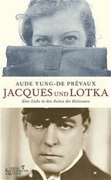 Beckmann, Giuliana B Jacques und Lotka: Eine Liebe in den Zeiten der Résistance