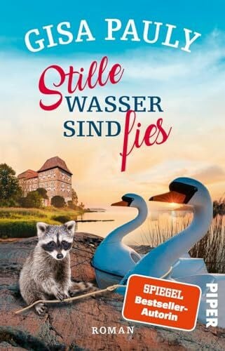 Pauly, Gisa Stille Wasser sind fies: Roman | Von der Meisterin humorvoller Familien-Komödien