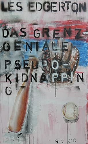 Edgerton, Les Das grenzgeniale Pseudo-Kidnapping (Pulp Master)