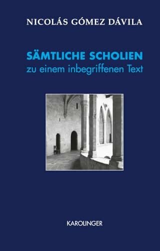 Niedermayer, Franz SÄMTLICHE SCHOLIEN zu einem inbegriffenen Text