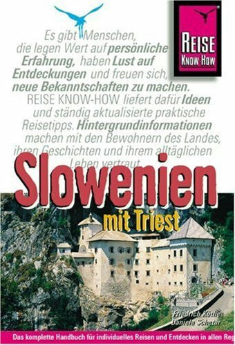 Schetar, Daniela Slowenien mit Triest: Reisehandbuch für das Outdoorparadies Slowenien (Reise Know-How)