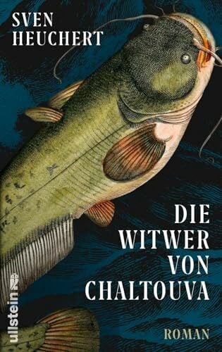 Heuchert, Sven Die Witwer von Chaltouva: Roman | Ein Roman aus der Provinz über die Provinz, aber alles andere als provinziell