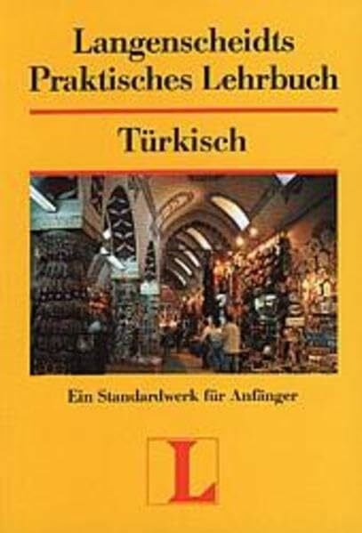 Turan, Tevfik Langenscheidts Praktisches Lehrbuch Türkisch