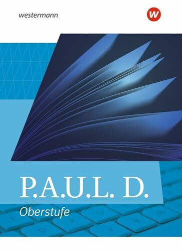 Zurwehme, Martin P.A.U.L. D. - Persönliches Arbeits- und Lesebuch Deutsch - Allgemeine Ausgabe für die Oberstufe: Schulbuch (flexibler Einband)