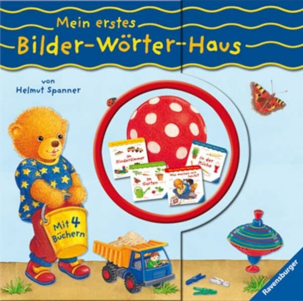 Spanner, Helmut Mein erstes Bilder-Wörter-Haus: 4 Wörterbücher: Enth.: Vier Bildwörterbücher