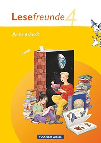 Ritter, Michael Lesefreunde - Lesen - Schreiben - Spielen - Östliche Bundesländer und Berlin - Ausgabe 2010 - 4. Schuljahr: Arbeitsheft (Lesefreunde, Östliche Bundesländer und Berlin - Ausgabe 2010, 4. Schuljahr)