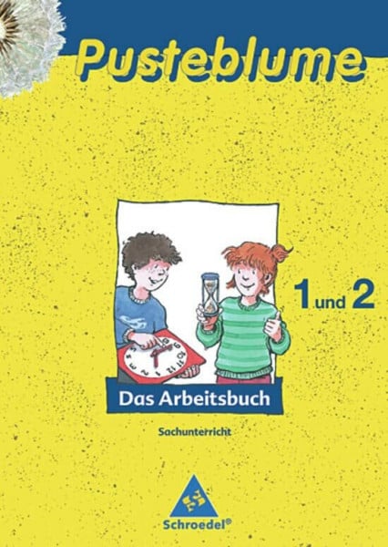 Hardt, Barbara Pusteblume. Das Arbeitsbuch Sachunterricht - Allgemeine Ausgabe 2008 für die flexible Eingangsstufe: Arbeitsbuch 1 und 2