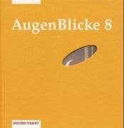 Nussbaum, Regina AugenBlicke. Lesebuch für die Sekundarstufe I: AugenBlicke: Lesebuch 8. Schuljahr