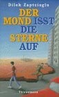 Zaptcioglu, D. Der Mond Isst Die Sterne