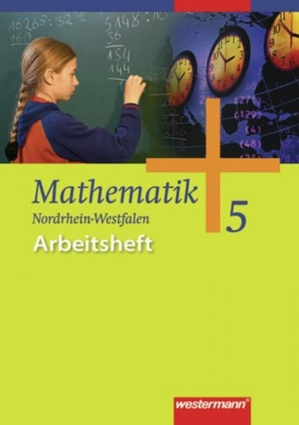 Wilke, Wilhelm Mathematik - Allgemeine Ausgabe 2006 für die Sekundarstufe I: Arbeitsheft 5: Gesamtschule