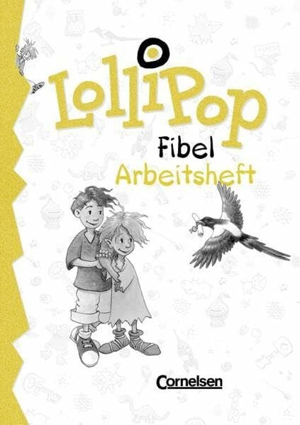 Metze, Wilfried LolliPop Fibel - Bisherige Ausgabe: Lollipop, Fibel, neue Rechtschreibung, Arbeitsheft zum Leselehrgang