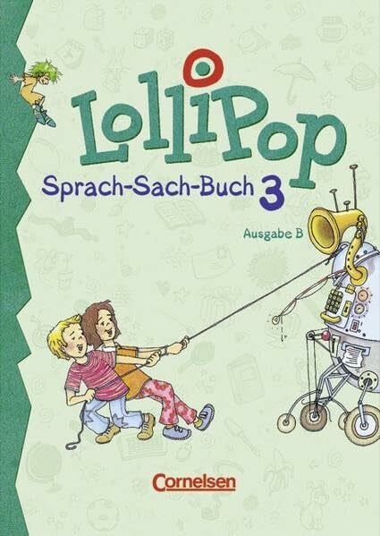 Schlesiger, Gabriela LolliPop Sprach-Sach-Buch - Ausgabe B: Lollipop, Sprach-Sach-Buch, neue Rechtschreibung, 3. Schuljahr