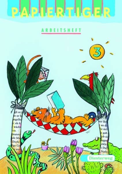 Schubert, Barbara PAPIERTIGER: Arbeitsheft 3: Arbeitshefte / Arbeitsheft 3 (PAPIERTIGER: Arbeitshefte)