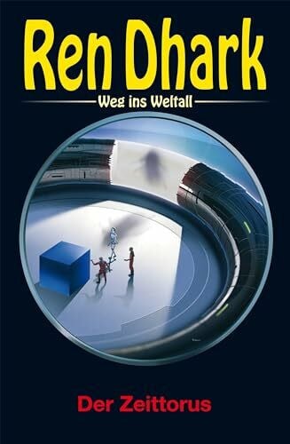 Morawietz, Nina Ren Dhark – Weg ins Weltall 107: Der Zeittorus