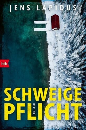 Lapidus, Jens SCHWEIGEPFLICHT: Thriller (Die Stockholm Reihe, Band 1)