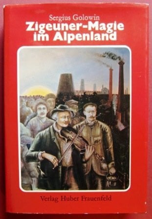 Sergius Golowin Zigeuner-magie Im Alpenland