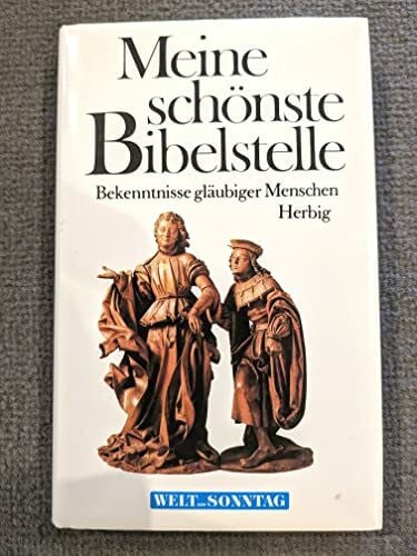 Nyary, Josef Meine schönste Bibelstelle: Bekenntnisse gläubiger Menschen