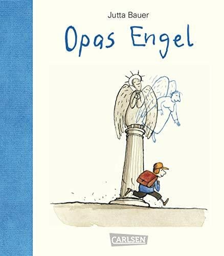 Bauer, Jutta Opas Engel: Ausgezeichnet mit dem Katholischen Kinder- und Jugendbuchpreis 2002, auf der Empfehlungsliste für den Illustrationspreis für Kinder- und ... Bremen Winter 2001. Ausgezeichnet mit dem ...