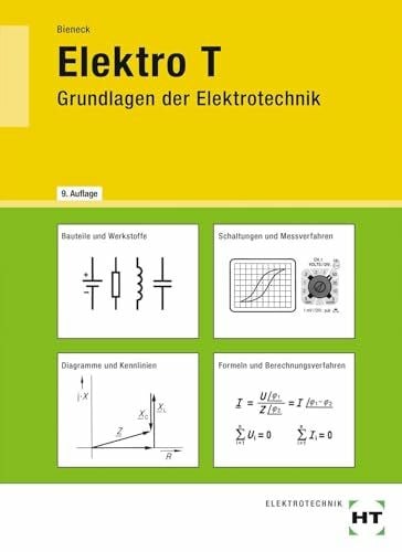 Wolfgang Bieneck Elektro T: Grundlagen der Elektrotechnik