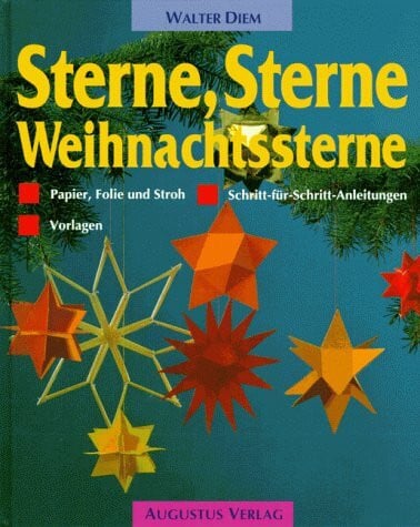 Diem, Walter Sterne, Sterne, Weihnachtssterne