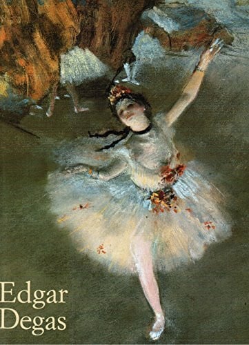 Edgar Degas Edgar Degas: 1834 - 1917