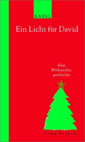 Pipkin, Turk Ein Licht für David: Eine Weihnachtsgeschichte
