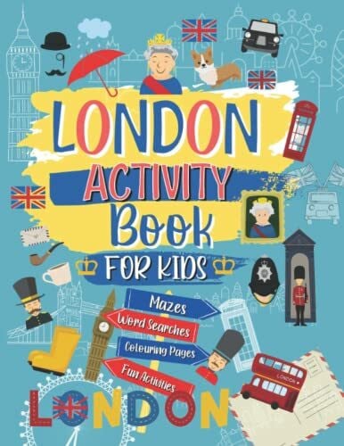 Bandits, Activity London Activity Book For Kids: A London Themed Fun Activity Book For Hours Of Fun: Perfect Gift For Travel Trips | Includes Story Mazes | Colouring ... AND MORE | Perfect For Ages 4-8 & 5-11