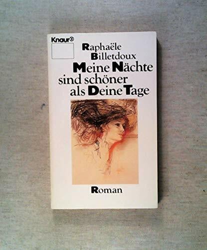 Kauder, Christel Meine Nächte sind schöner als deine Tage (Knaur Taschenbücher. Romane, Erzählungen)
