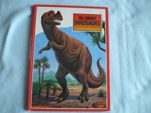 Long, Bernard All About Dinosaurs (All About Series)